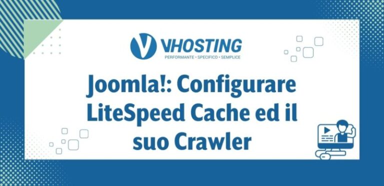 Joomla!: Configurare LiteSpeed Cache ed il suo Crawler Joomla!: Configurare LiteSpeed Cache ed il suo Crawler
