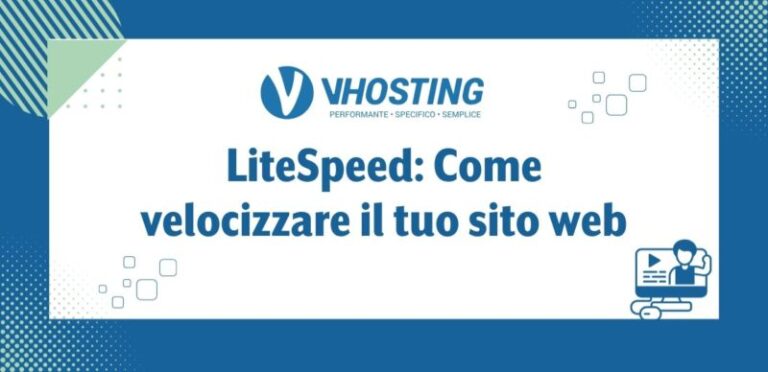 LiteSpeed: Come velocizzare il tuo sito web LiteSpeed: Come velocizzare il tuo sito web