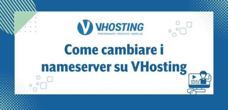 Come cambiare i nameserver su VHosting Come cambiare i nameserver su VHosting