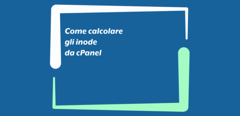 Come calcolare gli inode da cPanel Come calcolare gli inode da cPanel