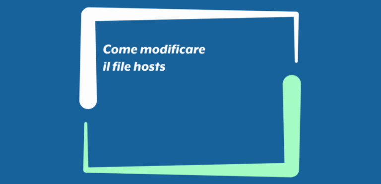 Come modificare il file hosts Come modificare il file hosts