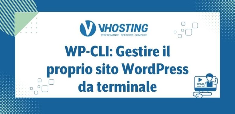 WP-CLI: Gestire il proprio sito WordPress da terminale WP-CLI: Gestire il proprio sito WordPress da terminale