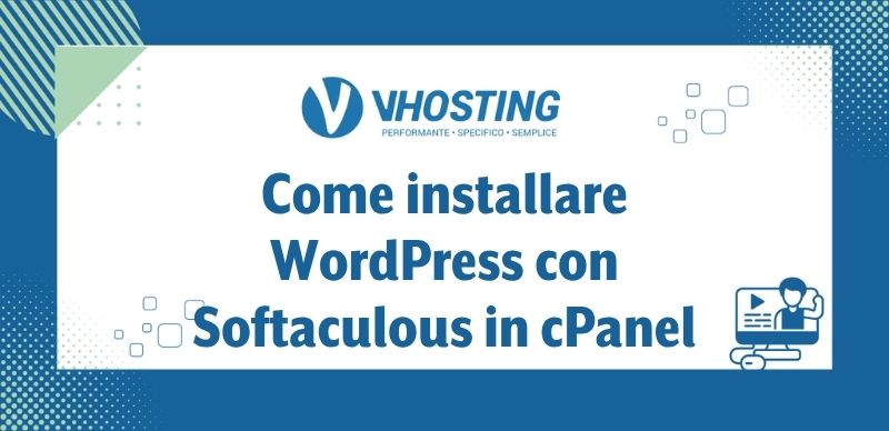Come installare WordPress con Softaculous in cPanel