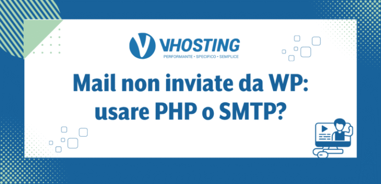 Mail non inviate da WP: usare PHP o SMTP? Mail non inviate da WP: usare PHP o SMTP?