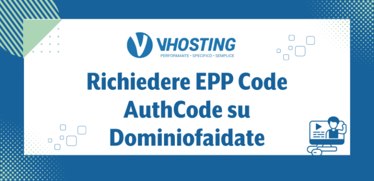 Richiedere EPP Code/AuthCode su Dominiofaidate Richiedere EPP Code/AuthCode su Dominiofaidate