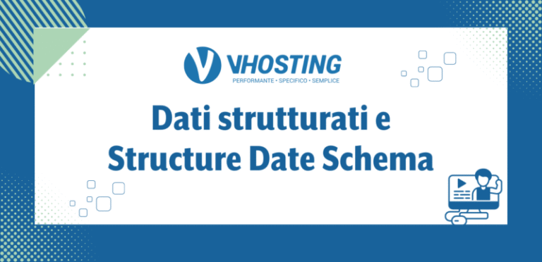 Dati strutturati e Structure Date Schema Dati strutturati e Structure Date Schema