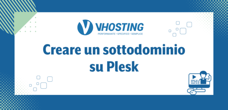 Creare un sottodominio su Plesk Creare un sottodominio su Plesk