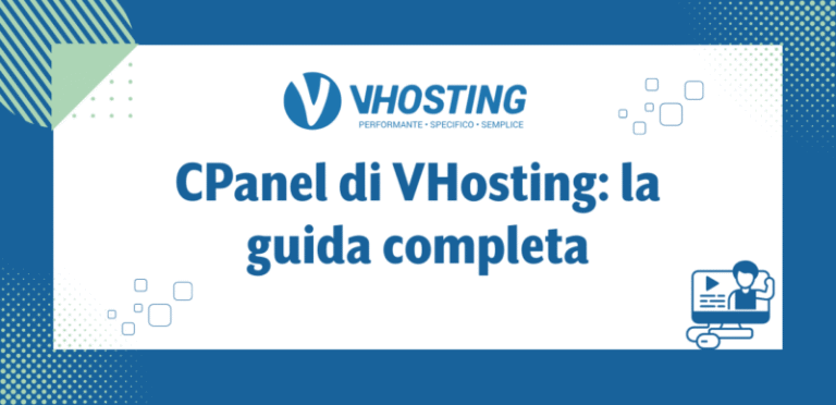 CPanel di VHosting: la guida completa CPanel di VHosting: la guida completa