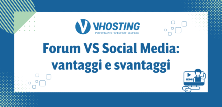 Forum VS Social Media: vantaggi e svantaggi