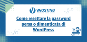 Come resettare la password persa/dimenticata di WordPress