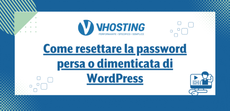 Come resettare la password persa/dimenticata di WordPress Come resettare la password persa/dimenticata di WordPress