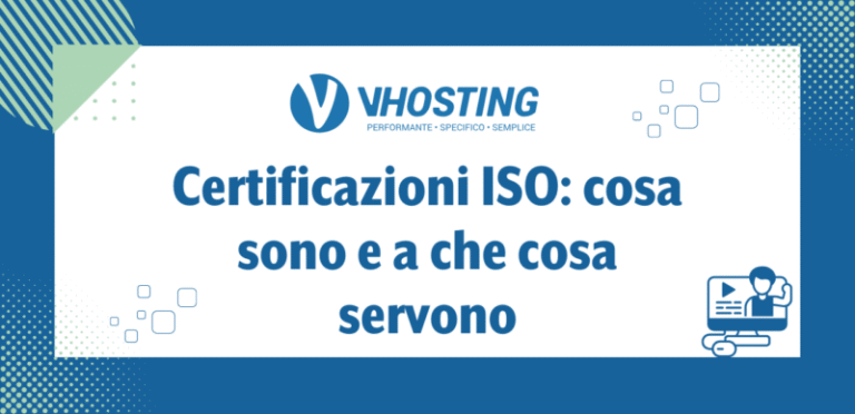 Certificazioni ISO: cosa sono e a che cosa servono Certificazioni ISO: cosa sono e a che cosa servono