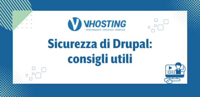 Sicurezza di Drupal: consigli utili Sicurezza di Drupal: consigli utili