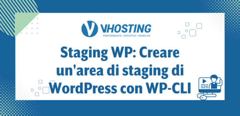 Staging WP: Creare un'area di staging di WordPress con WP-CLI Staging WP: Creare un'area di staging di WordPress con WP-CLI