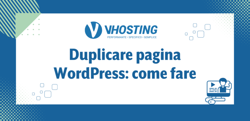 Duplicare pagina WordPress: come fare