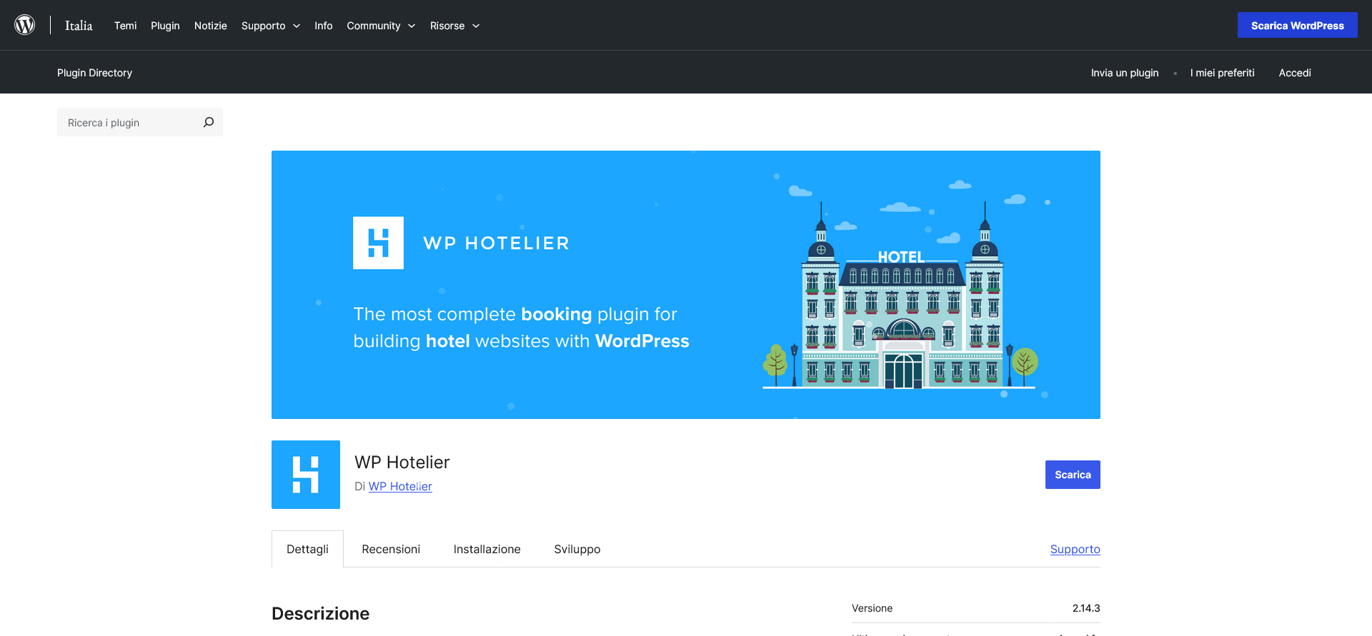 Booking: I migliori plugin WP per le prenotazioni di alberghi e B&B I migliori plugin WordPress per le prenotazioni di alberghi e B&B