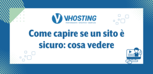 Come capire se un sito è sicuro: cosa vedere