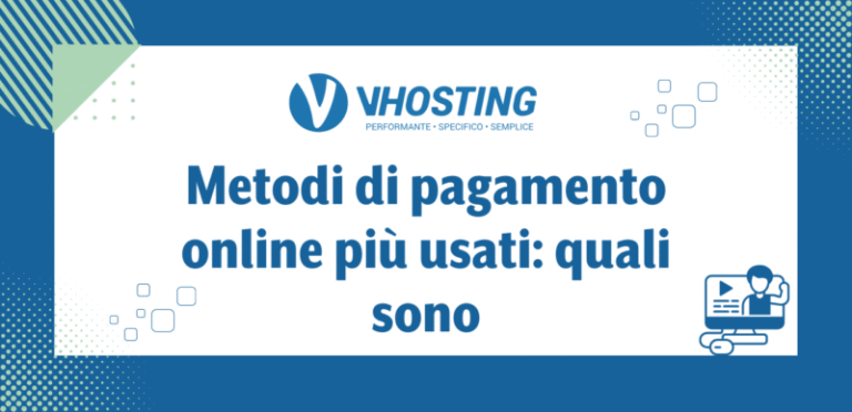Metodi di pagamento online più usati: quali sono Metodi di pagamento online più usati: quali sono