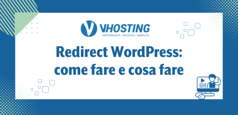 Redirect WordPress: come fare e cosa fare Redirect WordPress: come fare e cosa fare