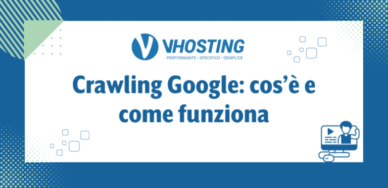 Crawling Google: cos’è e come funziona Crawling Google: cos’è e come funziona