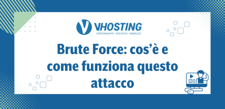 Brute Force: cos’è e come funziona questo attacco Brute Force: cos’è e come funziona questo attacco