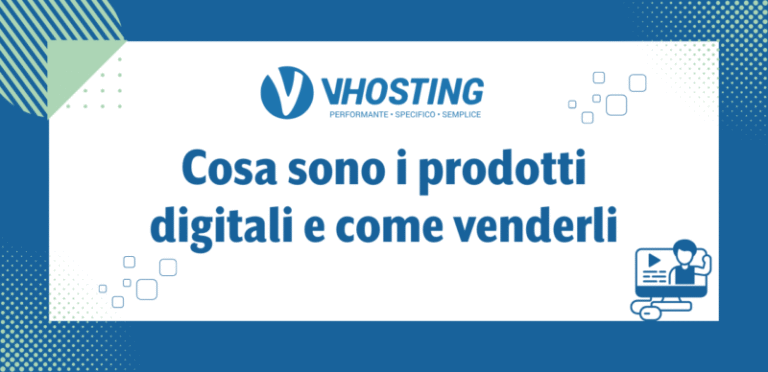 Cosa sono i prodotti digitali e come venderli Cosa sono i prodotti digitali e come venderli