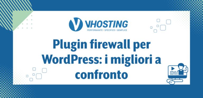 Plugin firewall per WordPress: i migliori a confronto Plugin firewall per WordPress: i migliori a confronto