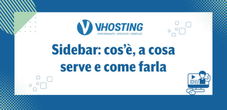 Sidebar: cos’è, a cosa serve e come farla Sidebar: cos’è, a cosa serve e come farla
