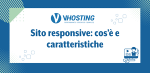 Sito responsive: cos’è e caratteristiche