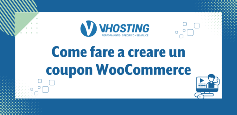 Come fare a creare un coupon WooCommerce Come fare a creare un coupon WooCommerce