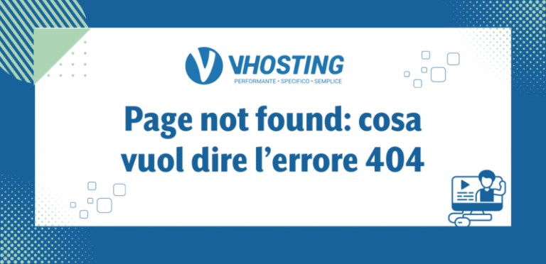 Page not found: cosa vuol dire l’errore 404 Page not found: cosa vuol dire l’errore 404