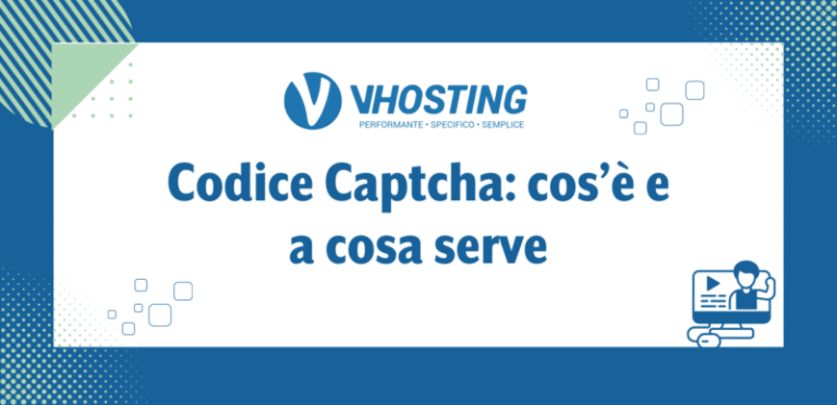 Codice Captcha: cos’è e a cosa serve Codice Captcha: cos’è e a cosa serve
