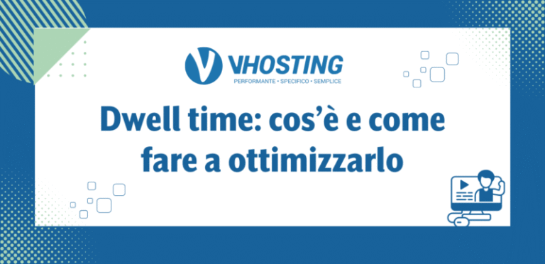 Dwell time: cos’è e come fare a ottimizzarlo Dwell time: cos’è e come fare a ottimizzarlo