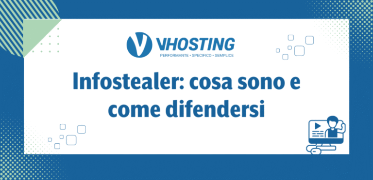Infostealer: cosa sono e come difendersi Infostealer: cosa sono e come difendersi