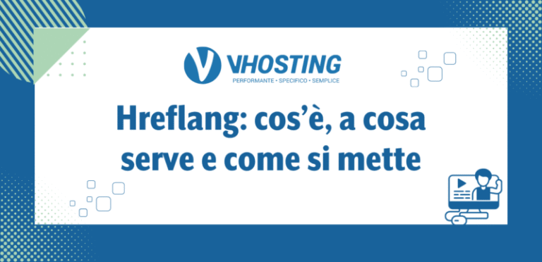 Hreflang: cos’è, a cosa serve e come si mette Hreflang: cos’è, a cosa serve e come si mette