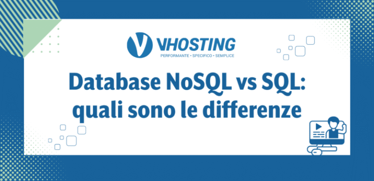Database NoSQL vs SQL: quali sono le differenze Database NoSQL vs SQL: quali sono le differenze