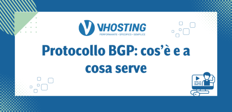 Protocollo BGP: cos’è e a cosa serve Protocollo BGP: cos’è e a cosa serve