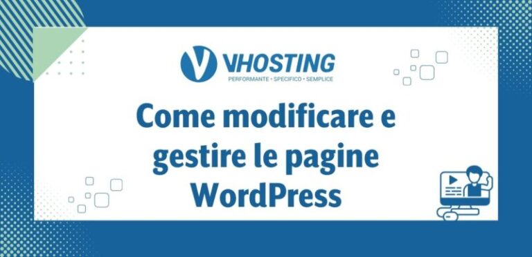 Come modificare e gestire le pagine WordPress Come modificare e gestire le pagine WordPress