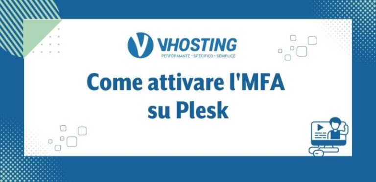 MFA: Come attivarlo su plesk Come attivare l'MFA su Plesk
