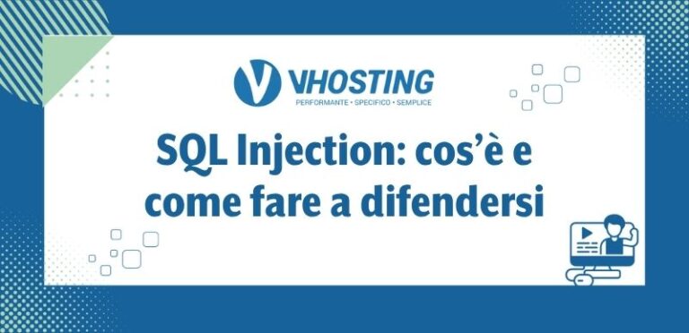 SQL Injection: cos’è e come fare a difendersi SQL Injection: cos’è e come fare a difendersi